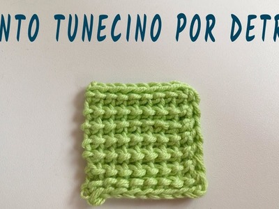 Punto tunecino por detrás - Crochet tunecino