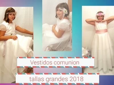 Vestidos Comunion Tallas Grandes2018