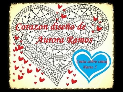 Bolillos: Corazon diseño de Aurora Ramos- Parte 5 Cinta sobre cinta