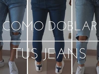 Como doblar tus Jeans | Jeans con estilo | Men's Fashion Tips
