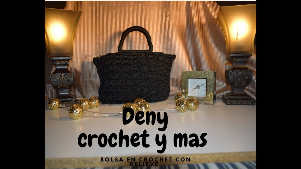 Como hacer Bolsa en crochet con puntada de relieve