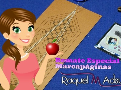 Remate Especial Marcapaginas. Bolillotutorial Raquel M. Adsuar Bolillotuber