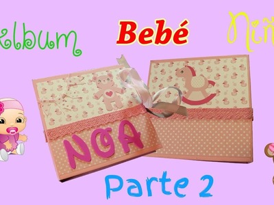 Álbum bebé niña ????????| DIY - scrapbook ???? parte 2