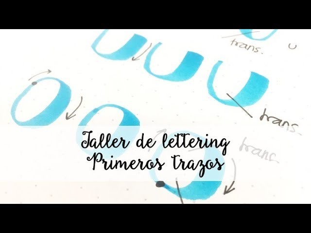 Curso de lettering para principiantes (español) Clase 2 - Primeros trazos | SCRAP & LETTERING