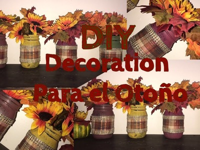 DIY decoracion para el Otoño