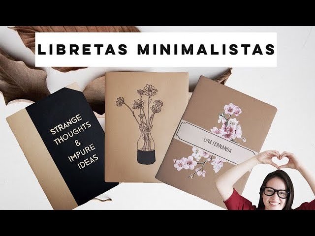 DIY- LIBRETAS CON ESTILO MINIMALISTA