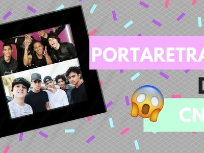 DIY || PORTARETRATO DE CNCO || CNCO DIY