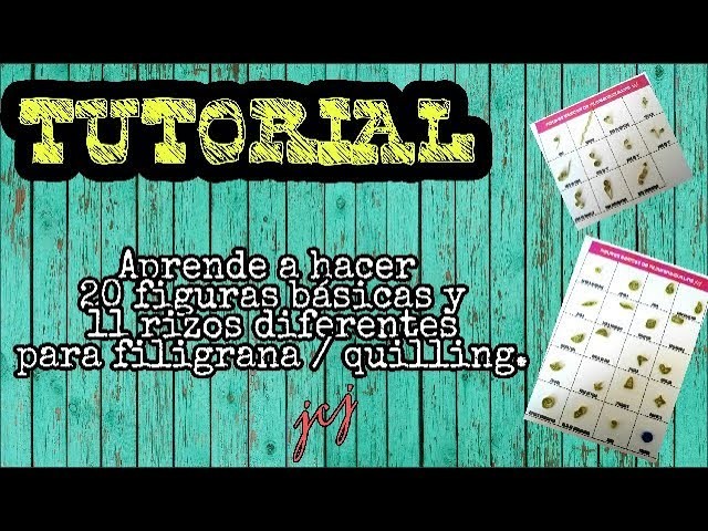 FIGURAS BASICAS DE FILIGRANA|2018|PASOS PARA HACER FILIGRANA - JCJ MANOS CON ARTE