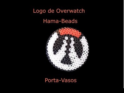 ♥Tutorial: Logo de Overwatch-Porta vasos de Hama♥