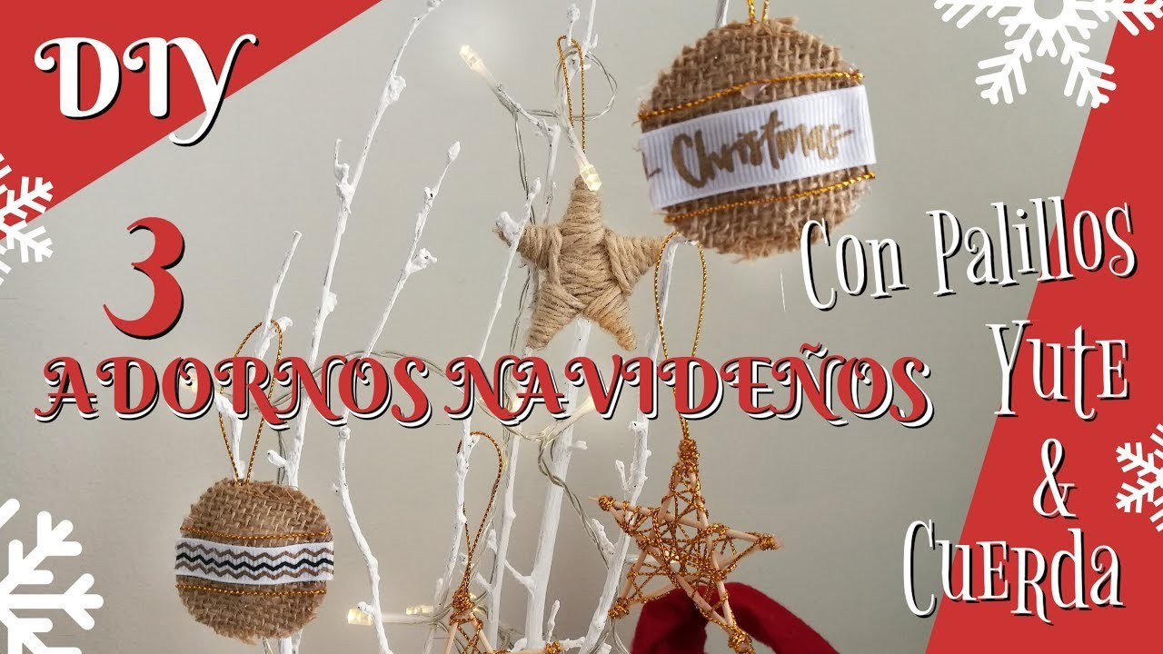 3 DIY ADORNOS NAVIDEÑOS 2019 CON PALILLOS, YUTE Y CUERDA | EASY CHRISTMAS ORMANETS 2019