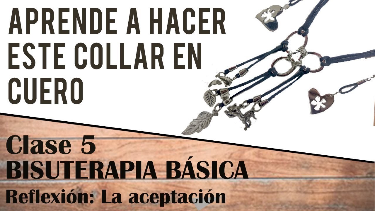 5 CLASE - COLLAR ENSAMBLADO EN CUERO