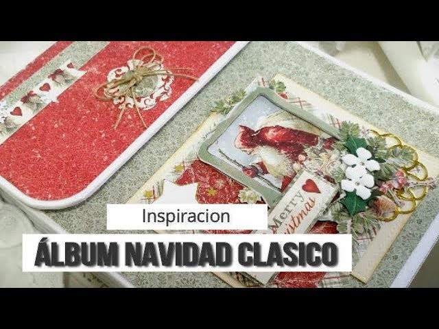 ALBUM NAVIDAD CLÁSICO CON SATWA  - INSPIRACION | LLUNA NOVA SCRAP