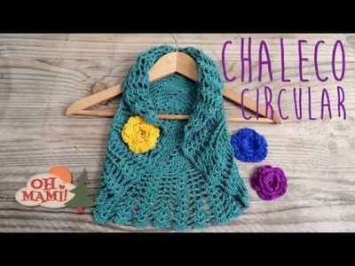 Bolero o chaleco circular  a crochet ( TODAS LAS TALLAS)