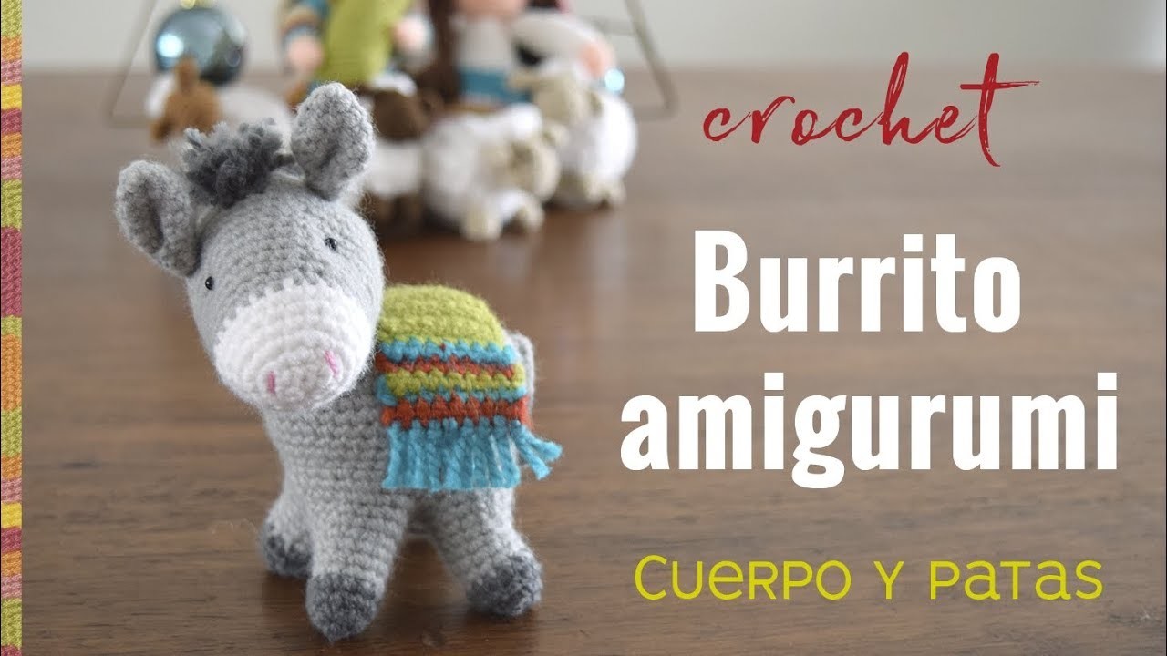 Burrito sabanero amigurumi (crochet) - Parte 2. Tejiendo Perú