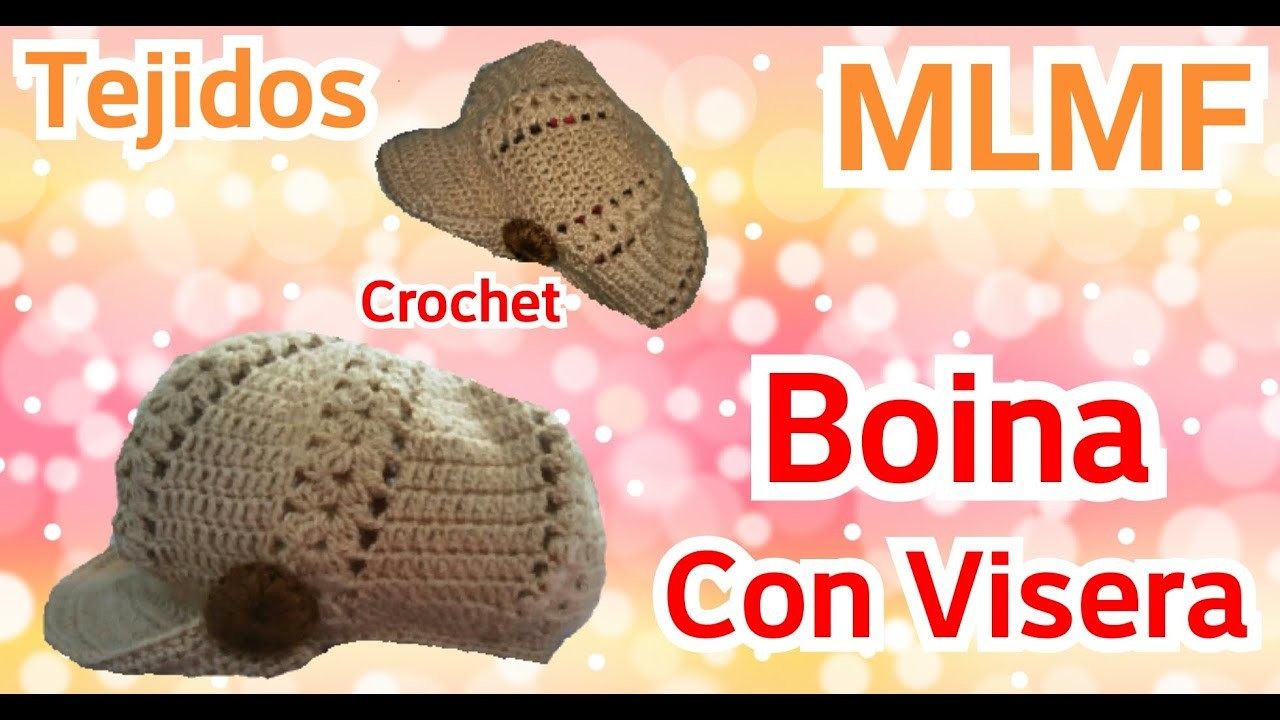 Crochet: Boina Con Visera- Manualidades La Manita Felíz
