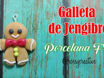 GALLETITA DE JENGIBRE Porcelana Fria. Ginger Cookie Kawaii