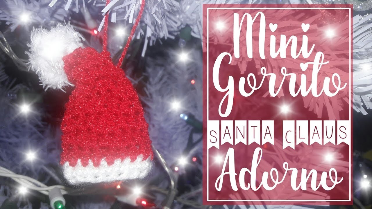 Mini Gorrito Santa Claus | Tejido A Crochet