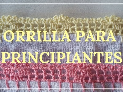 Orillas en Crochet para Principiantes #24 Orilla Sencilla
