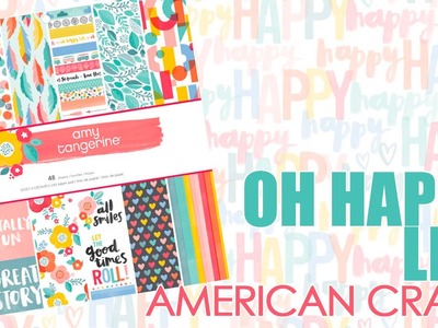 Stack 12x12 Oh Happy Life - Amy Tangerine - American Crafts