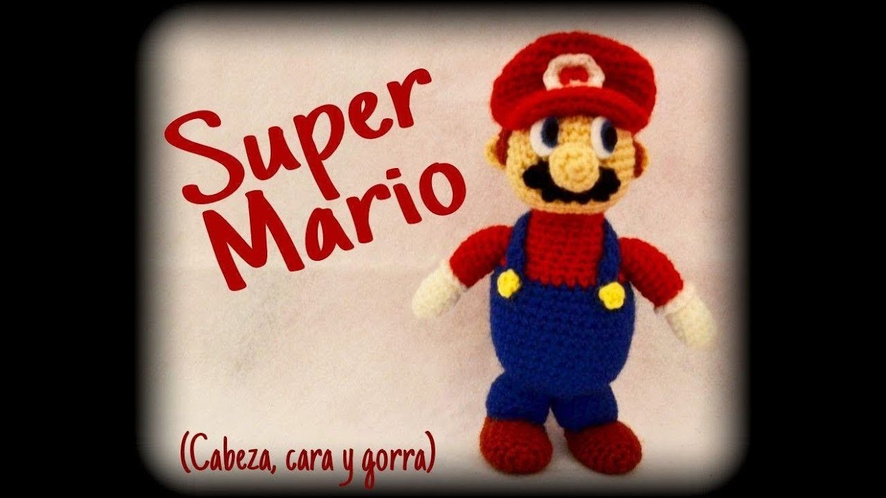 Super Mario (cabeza, cara y gorra) || Crochet o ganchillo.