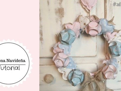 Tutorial Corona Cuqui Navidad