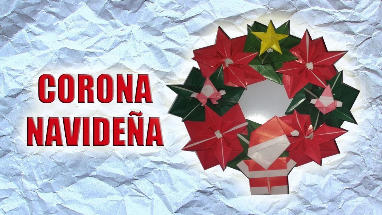 COMO HACER UNA CORONA NAVIDEÑA - ORIGAMI FACIL