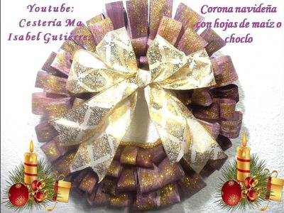 Corona navideña con hojas de maíz o choclo. DIY. Christmas wreath made with corn leaves