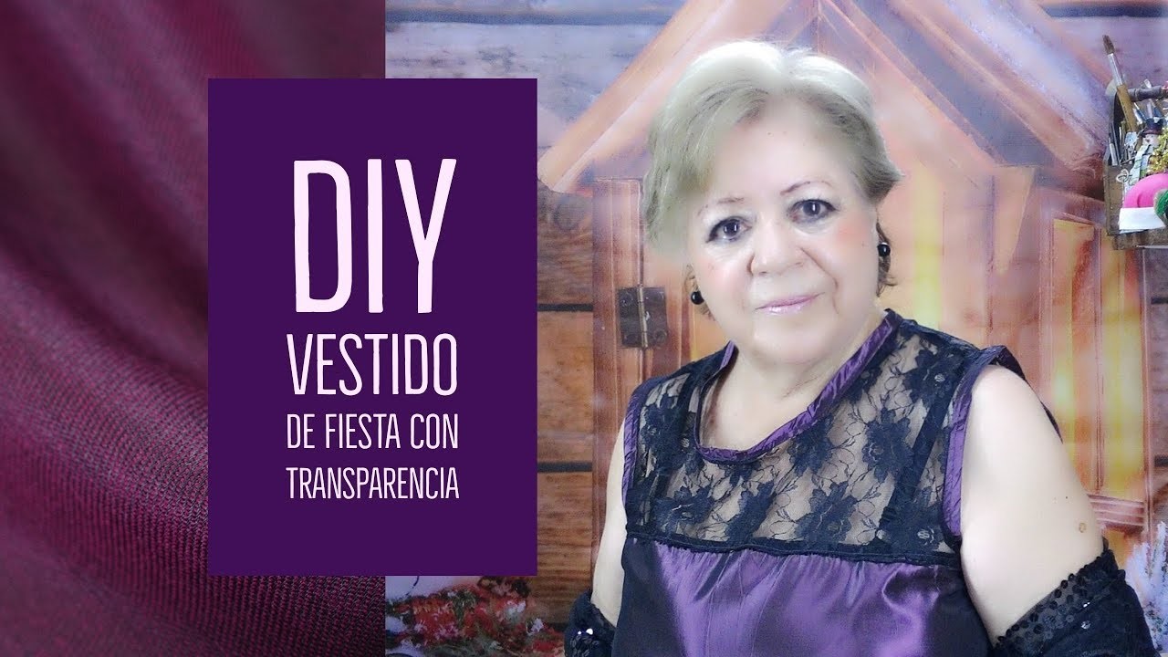 DIY - VESTIDO DE FIESTA CON TRANSPARENCIA SIN MOLDES. PARTY DRESS WITH TRANSPARENCY WITHOUT MOLDS