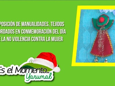 EXPOSICIÓN DE MANUALIDADES EN CONMEMORACIÓN DEL DÍA DE LA NO VIOLENCIA CONTRA LA MUJER