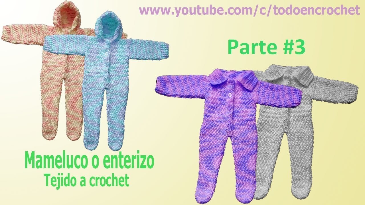 Mameluco tejido para bebe a crochet  punto lluvia parte #3. para 3 a 9 meses de edad