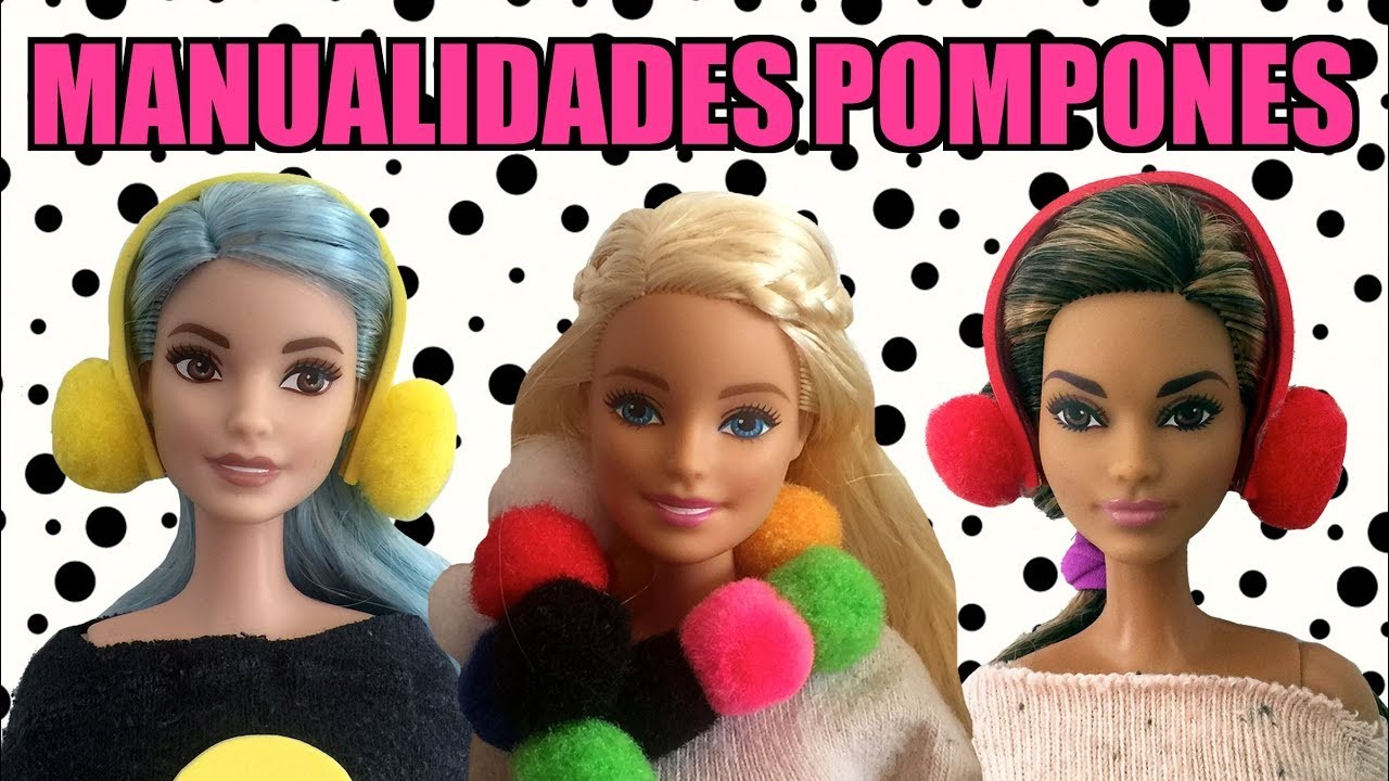 Manualidades con Pompones para Barbie. Bufanda, Orejeras y Disfraz. Accesorios para Muñecas.