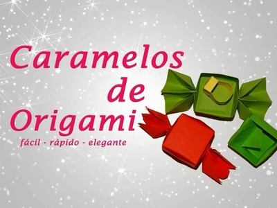 CAJITA EN FORMA DE CARAMELO » Origami Navideño