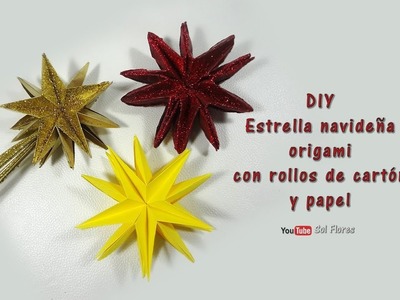 DIY Estrella navideña origami con rollos de cartón y papel - DIY Christmas star cardboard and paper