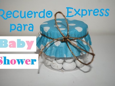 Recuerdo Express para Baby Shower - Tutorial - DIY - AnabelMonGar