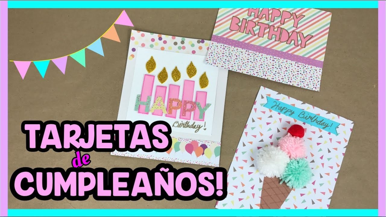 TARJETAS DE CUMPLEAÑOS FÁCILES Y BONITAS! - Happy Birthday  to me! ????