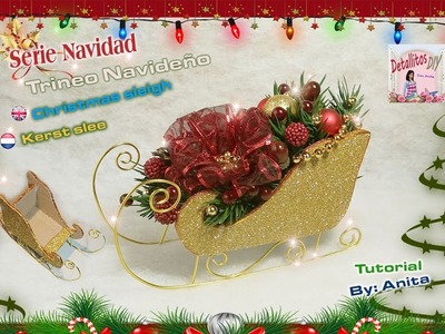 Trineo navideño. Christmas sleigh. Kerst slee