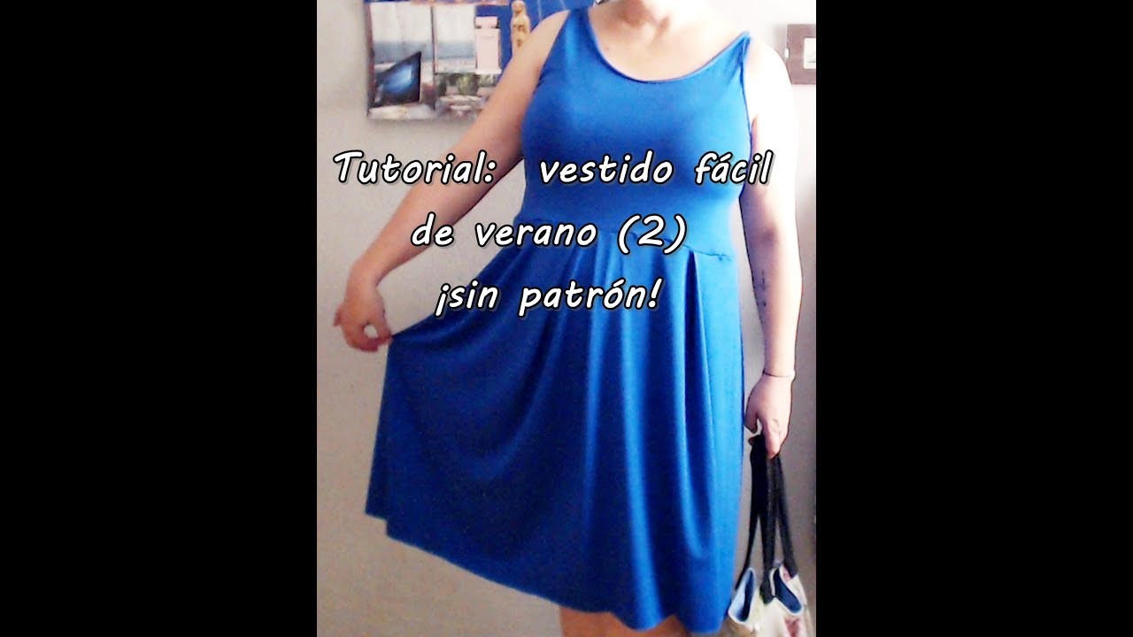 #Tutorial: coser un vestido fácil de verano (2) ¡sin patrón!