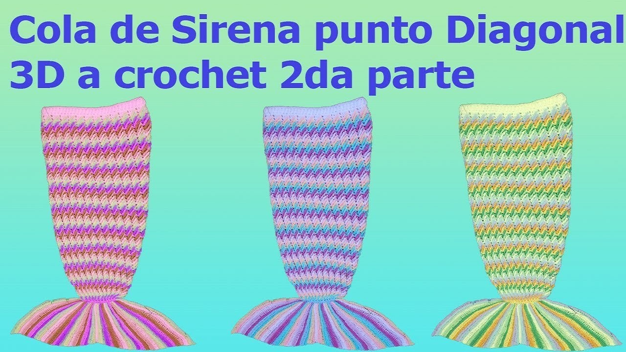 Cola de sirena tejida a crochet  - punto diagonal a crochet parte#2. Mermaid tail crocheted