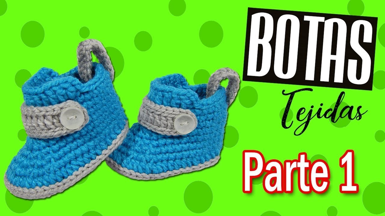 Como tejer botas a crochet para bebe - Modelo botas Milan | parte 1.2