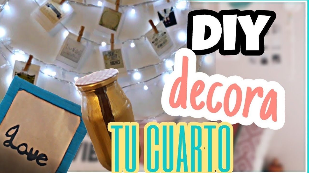 DECORA TU CUARTO! TUMBLR DIY