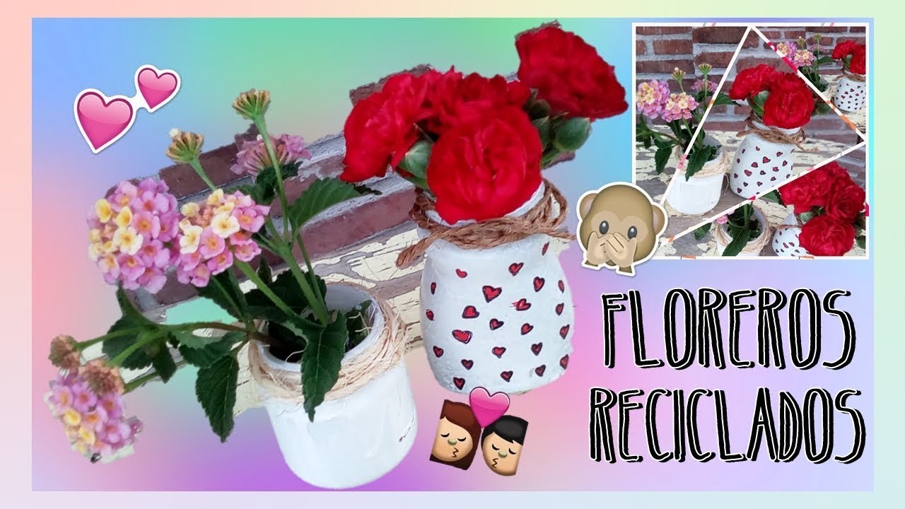 FLOREROS CON MATERIAL RECICLADO | MANUALIDADES | Aguilar Lupita❤