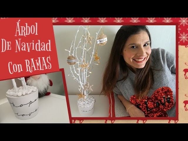 ARBOL DE NAVIDAD CON RAMAS SECAS 2019 | ADORNOS NAVIDEÑOS 2019 | EASY CHRISTMAS TREE 2019
