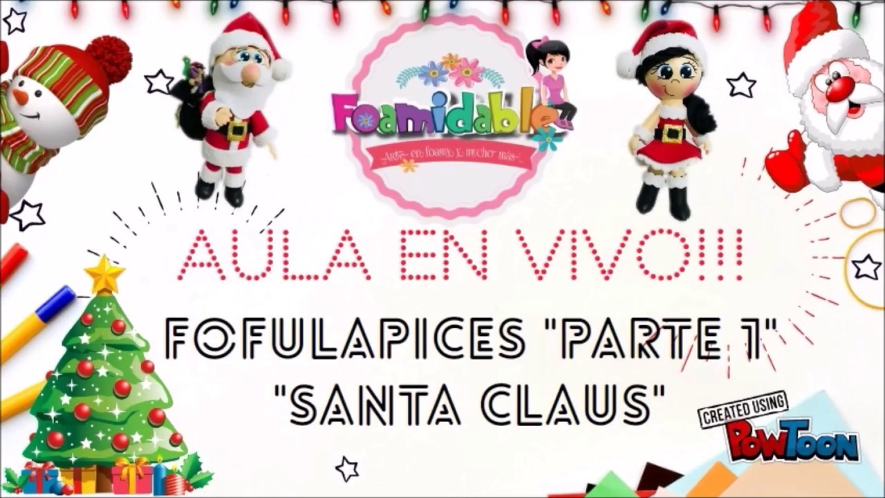Aula en vivo "Fofulapices Santa Claus" (parte1)