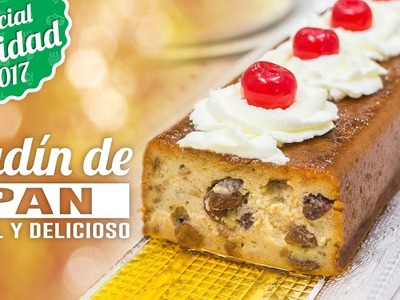 BUDÍN O PUDÍN DE PAN | ESPECIAL NAVIDAD | Quiero Cupcakes!