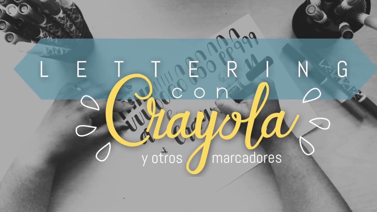Lettering con Crayola | Hand Lettering en Español
