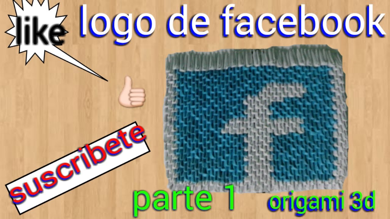 ORIGAMI 3D LOGO DE FACEBOOK. PARTE 1
