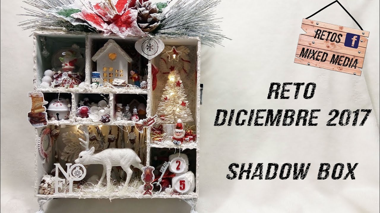 Reto diciembre 2017 - Retos mixed media - Shadow box