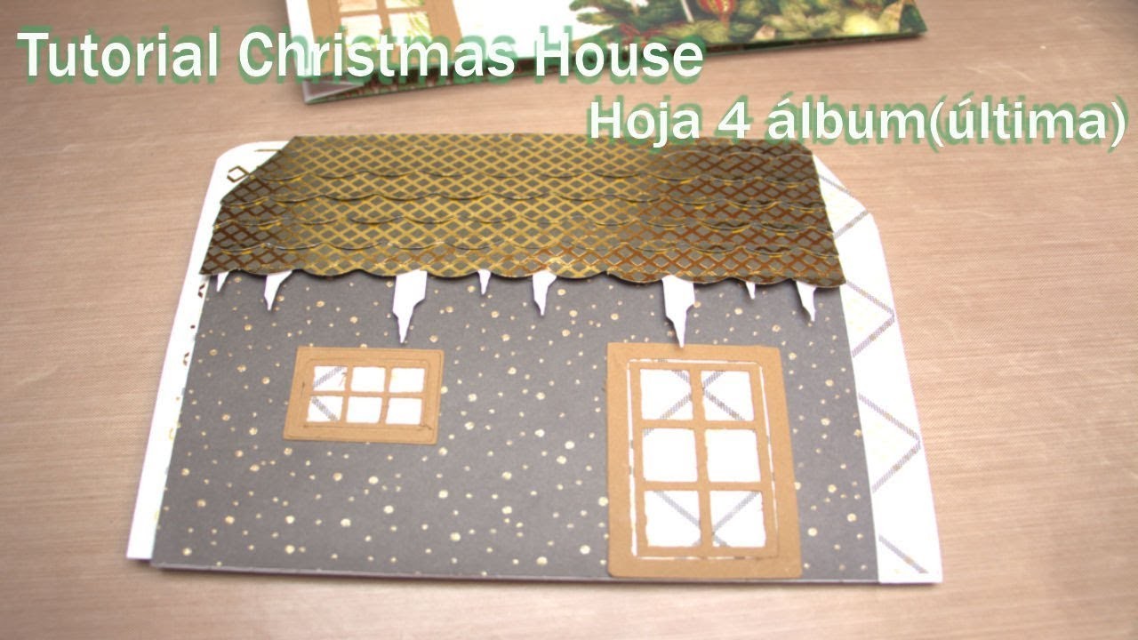 Tutorial christmas house con mini album ????hoja 4 y encuadernacion