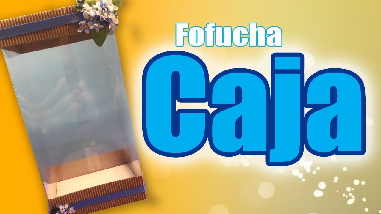 Caja para Fofucha - Fofucha box