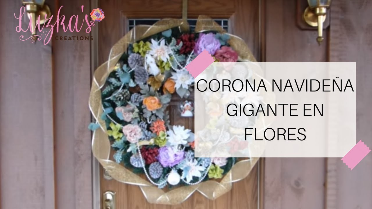 Corona Navideña Gigante en Flores | Luzka's Creations ✿